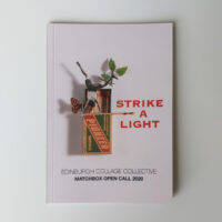 'Strike a Light' - Edinburgh Collage Collective A5 publication (ECC 3) 2020